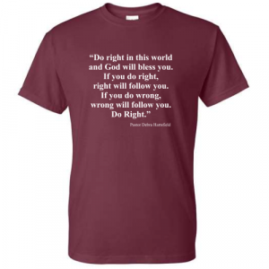 Pastor Debra Favorite Quote Tee - Maroon
